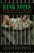 Bank Notes: The Updated True Story of the Boonie Hat Bandit