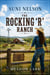 Suni Nelson - The Rocking ‘R’ Ranch
