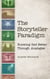 The Storyteller Paradigm