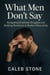 What Men Don’t Say