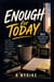 Enough for Today - 365 Daily Devotions for When Life Feels Like Too Much, Stress, Anxiety & Overwhelm