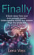 Finally. A book about how your brain actually works - Understanding ADHD as a woman, from the inside out - Finally. - The ADHD women's series, #1