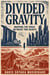Divided Gravity