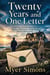Twenty Years and One Letter: A Small-Town Second-Chance Romance Mystery of Inheritance, Family Secrets, and Love Rediscovered