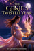 The Genie’s Twisted Year