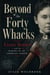 Beyond the Forty Whacks Lizzie Borden and the Making of an American Legend