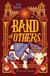 Band of Others - Disturb a Demon Overlord's retirement in this chaotically cozy fantasy
