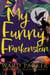 My Funny Frankenstein: A Paranormal Mystery Adventure - Monsters of Jellyfish Beach, #4