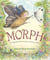 Morph - The Magnificent Metamorphosis of Ernest and Moe