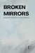 Broken Mirrors: Bilingual Danish-English Stories for Advanced Beginners