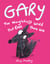 Gary: The Naughtiest Wolf That Ever There Was - Fairy Tales with a Twist