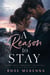 A Reason to Stay