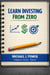 Learn Investing From Zero - Starting From Zero: Learn Investing With Me, #1