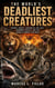 The World’s Deadliest Creatures