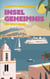 Insel Geheimnis - Ein Ibiza Krimi