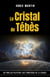 Le Cristal de Tébès