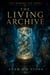 The Living Archive - The Memory Tax, #3