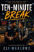 Ten-Minute Break