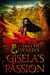Gisela's Passion - Elisabeth and Edvard's World, #0