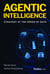 Agentic Intelligence - Strategy at the Speed of Data