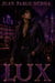 Lux - The LUX Chronicles, #1