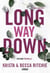 Long Way Down - T.9 - La saga new adult culte
