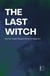 The Last Witch: Estonian-English Bilingual Stories for Beginners