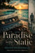 Paradise in the Static