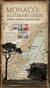 MONACO: A Literary Guide A History of Writers on the Côte d’Azur