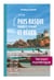 Explorer la région Pays basque et Béarn 7ed