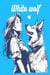 White wolf - My mate, #2