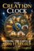 The Creation Clock: Proving The Earth Is 6,000 Years Old - The Convergence: The Last Prophetic Hour, #6