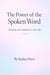The Power of the Spoken Word   Unlocking God’s Authority in Your Life