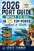 2026 Port Guide: What to Do in 25 Top Ports without A Tour - Vacation Guides, #2