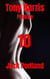 Tony Harris Prelude: Book 10 - The Trials of Tony Harris, #2