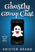 Ghostly Group Chat - Texts From Beyond, #4