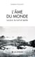 L’âme du monde - Le jour, la nuit et après