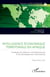 Intelligence économique territoriale en Afrique - Stratégies de résilience, d’entrepreneuriat et de développement international