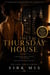 The Thursday House | A Forbidden Billionaire Romance - The Light Series Book 1, #32767