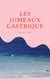Les jumeaux gastrique