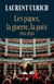 Les papes, la guerre, la paix - 1914-2026