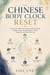 The Chinese Body Clock Reset