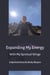 Expanding My Energy With My Spiritual Wings - Spiritual Wings, #5