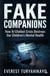 Fake Companions: How AI Chatbot Crisis Destroys Our Children's Mental Health