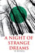 A Night Of Strange Dreams