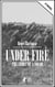 Under Fire - The Story of a Squad