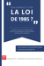 Que reste(ra)-t-il de la Loi de 1985? - Le devenir de la Loi du 25 janvier 1985 relative auredressement etàlaliquidation judiciaires desentreprises