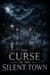 The Curse of the Silent Town - Juvenile Fiction: Horror, #5