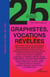 25 graphistes, vocations révélées