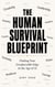 The Human Survival Blueprint: Finding Your Irreplaceable Edge in the Age of AI